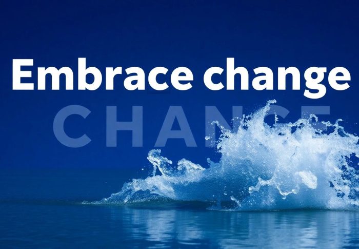 Embrace Change: The Key to Life’s Growth?