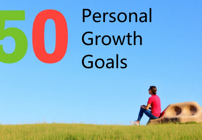 50 Personal Growth Goals to Be a Better You